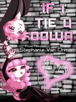 cover image of If I Tie U Down